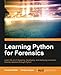 Learning Python for Forensics by Preston Miller, Chapin Bryce