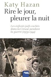 Rire le jour, pleurer la nuit