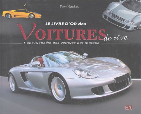 Le  livre d'or des voitures de rêve