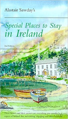 Alastair Sawday S Special Places To Stay In Ireland Alastair