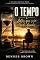 Livro O Tempo: Antes que seja tarde demais