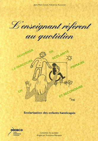 L' enseignant référent au quotidien
