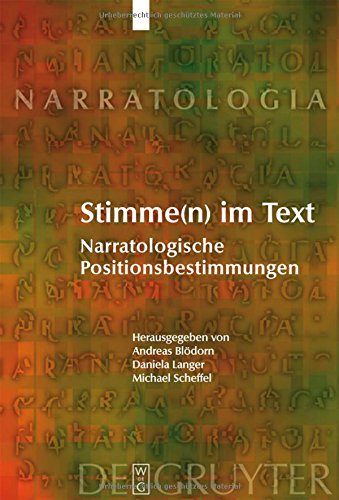 Stimme(n) im Text : Narratologische Positionsbestimmungen (Narratologia) (German Edition)