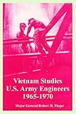 Book cover for Vietnam Studies: U.S. Army Engineers 1965-1970