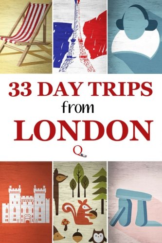 33 Day Trips from London by Mrs Kate L Paulwell
