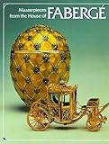 Faberge Eggs Masterpieces From Czarist Russia Susanna