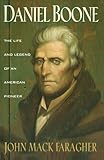 Book cover for Daniel Boone: The Life and Legend of an American Pioneer