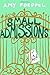Small Admissions