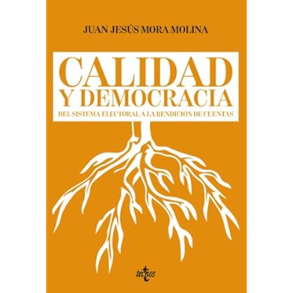 Calidad y democracia (Ciencia Política - Semilla Y Surco - Serie De Ciencia Política)