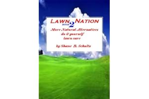 Lawn Nation 2 More Natural Alternatives Do It Yourself Lawn Care