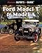 Illustrated Ford Model T & Model A Buyer's Guide (Illustrated Buyer's Guide)