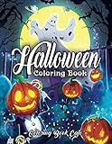 Halloween Coloring Book: An Adult Coloring Book Featuring Fun, Creepy and Frightful Halloween Designs for Stress Relief and Relaxation by Coloring Book Cafe