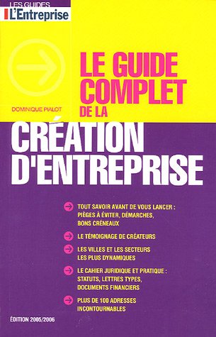 Le  guide complet de la création d'entreprise