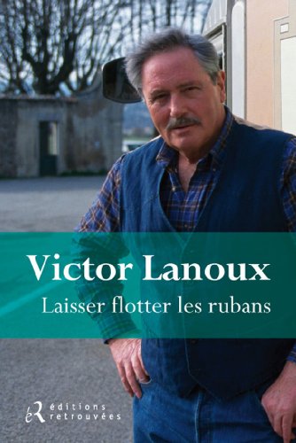 Laissez flotter les rubans (French Edition) by Victor Lanoux (Paperback)