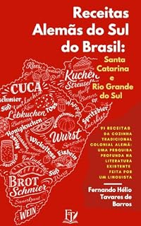 Livro Receitas Alemãs do Sul do Brasil: Santa Catarina e Rio Grande do Sul
