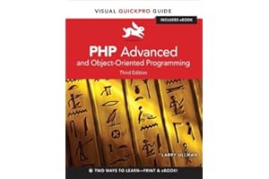 PHP Advanced and Object-Oriented Programming (Visual Quickpro Guide)