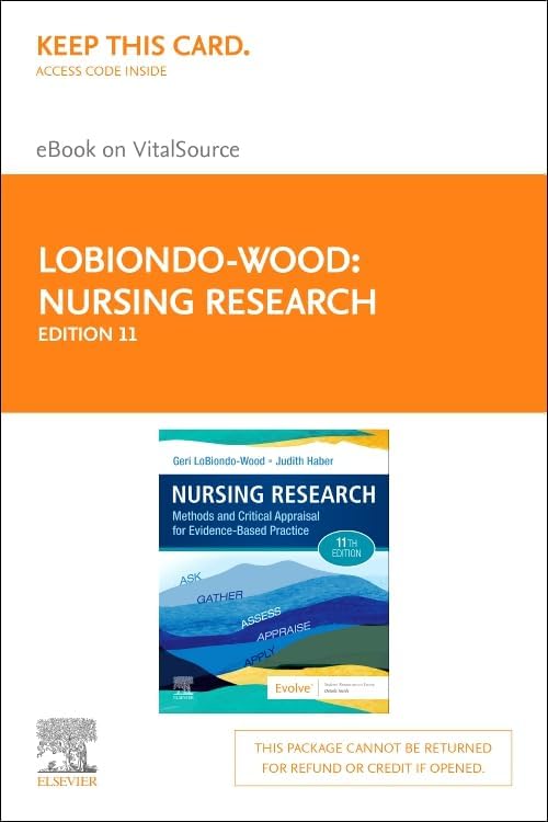 Nursing Research: Methods and Critical Appraisal for Evidence