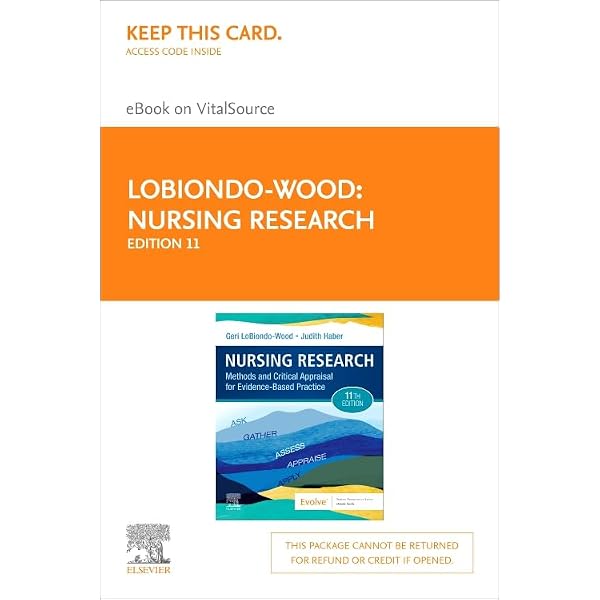 Nursing Research: Methods and Critical Appraisal for Evidence