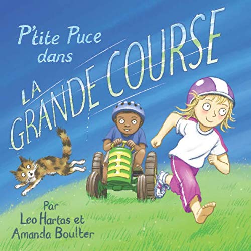 P'tite Puce dans La Grande Course: Une histoire amusante et ludique pour les tous petits qui veulent by Amanda Boulter