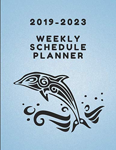 2019-2023 Weekly Schedule Planner: Dolphin Themed 5 Year Diary
