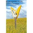 Killing Yourself to Live: 85% of a True Story
