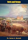 Forts and Forays: A Dragoon in New Mexico, 1850-1856 by 