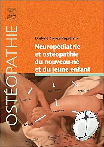 Amazon Fr Neuropediatrie Et Osteopathie Du Nouveau Ne Et Du Jeune Enfant Indications En Neuropediatrie Soyez Papiernik Evelyne Livres
