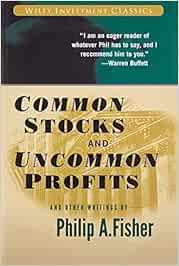 Common Stocks and Uncommon Profits and Other Writings: Fisher, Philip A., Fisher, Kenneth L.: 9780471445500: Books - Amazon.ca