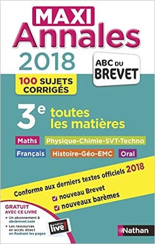 Amazon Fr Maxi Annales Brevet 2018 Toutes Les Matieres Feugere Carole Mora Gilles Coppens Nicolas Doerler Olivier Guivarc H Sebastien Lafond Laurent Lopin Arnaud Genet Laure Jezequel Pascal Pralon Gregoire Bouhours