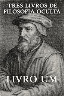 Livro Três Livros de Filosofia Oculta - Livro Um (Magia para Iniciados 1)