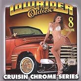Lowrider Oldies Chrome Vol.8 / Various