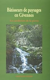 Bâtisseurs de paysages en Cévennes