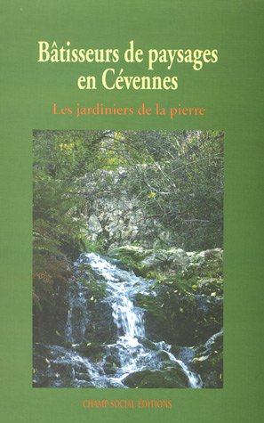 Bâtisseurs de paysages en Cévennes