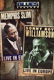 Blues Legends : Memphis Slim & Sonny Boy Williamson