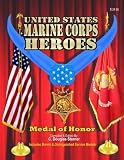 Marine Corps Heroes: Medal of Honor (Volume 1) by C. Douglas Sterner