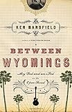 Between Wyomings: My God and an iPod on the Open Road