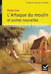 L'Attaque du moulin et autres nouvelles