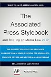 The Associated Press Stylebook 2017: and Briefing on Media Law