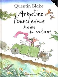 Armeline Fourchedrue, reine du volant