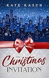 The Christmas Invitation: A Holiday Romance by