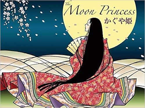 The Moon Princess Kaguya Hime Storycard Theater English And Japanese Edition Hazuki Kataoka David Battino Kazumi Verkler 9780974816128 Amazon Com Books The Moon Princess Kaguya Hime Storycard Theater English And Japanese Edition Hazuki Kataoka David Battino Kazumi Verkler 9780974816128 Amazon Com Books