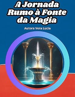 Livro A Jornada Rumo à Fonte da Magia