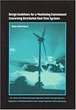 Design Guidelines for a Monitoring Environment Concerning Distributed Real-Time Systems, Omerovic, Aida, 8251919312