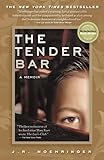 The Tender Bar: A Memoir