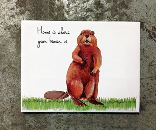 Home is where your beaver is Magnet.