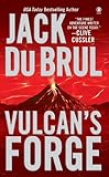 Vulcan's Forge: A Suspense Thriller (Philip Mercer Book 1) by Jack Du Brul
