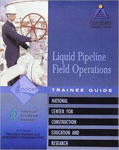 Liquid Pipeline Field Operations Level 1 Trainee Guide, Paperback