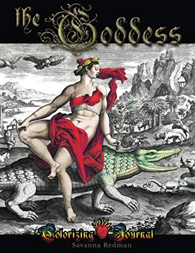 The Goddess: Colorizing Journal by Savanna Redman