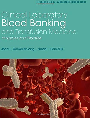 Pearson Clinical Laboratory Blood Banking and Transfusion Medicine Practices