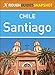 Rough Guides Snapshot Chile: Santiago